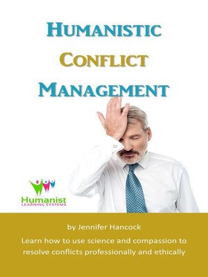 cover image of Humanistic Conflict Management